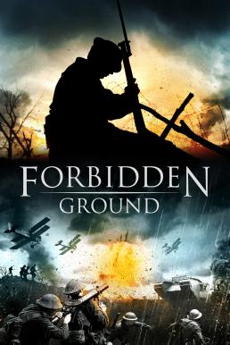 Forbidden Ground สมรภูมิเดือด (2013)